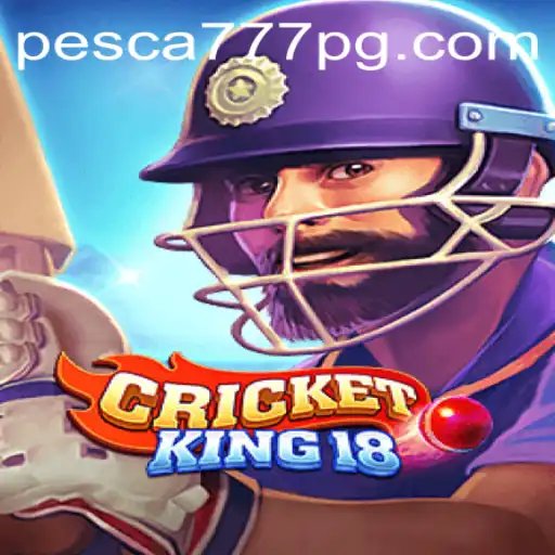 Explorando o Mundo de CricketKing18 e Pesca777