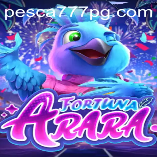 Explorando o Jogo FortunaArara: Diversão e Estratégia com Pesca777