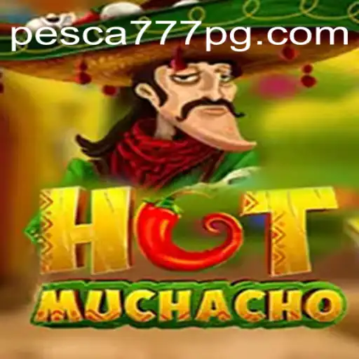 Explorando o HotMuchacho: Um Mergulho Profundo no Mundo da Pesca777