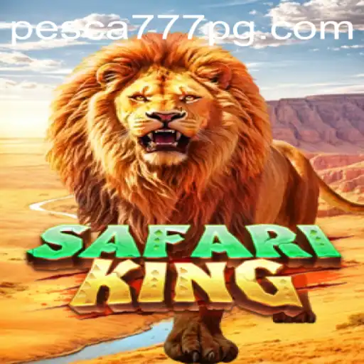 Descubra o Mundo de Aventuras em SafariKing e Pesca777