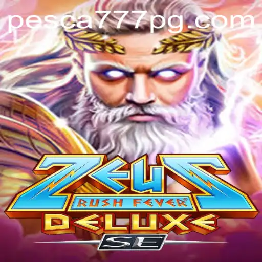 Descubra o Mundo Fascinante de ZeusRushFeverDeluxeSE: Uma Aventura de Pesca777